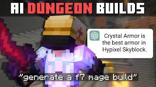 I Tested AI Generated Dungeon Builds | Hypixel Skyblock