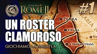 PROVIAMO IL NUOVO ROSTER CLAMOROSO DELLA NABATEA #1 ► Total War Rome II Divide et Impera