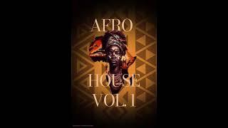 AFROHOUSE VOL  1   MIX 2024