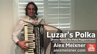 Luzar's Polka - Kenny Bass and The Polka Poppers Cover - Alex Meixner (Accordion)