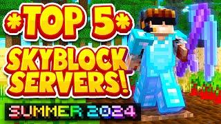 TOP 5 SKYBLOCK SERVERS in SUMMER 2024 | Best Minecraft Skyblock | 1.8/1.19/1.20/BEDROCK SERVER