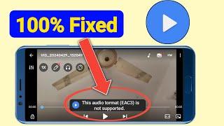 Mx Player EAC3 Audio Format Not Supported Problem 2024  | 100% Fix this problem