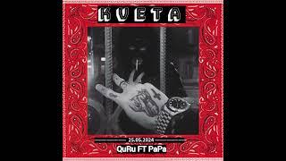 QuRu FT PaPa - KVETA /კვეთა