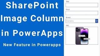 SharePoint List Image Column in Powerapps | Upload powerapps Image to SharePoint Image Column