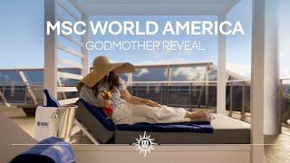 MSC World America: Godmother Reveal | MSC Cruises