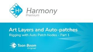 How to Do Rigging with Auto Patch Nodes using Harmony Premium - Part 1