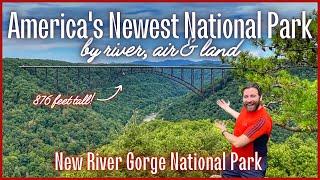 New River Gorge National Park | Rafting, Hiking + Historic Bridge Walk | West Virginia