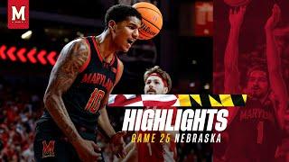 Maryland Men's Basketball Highlights | Nebraska