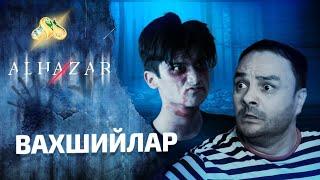 Вахшийлар... Alhazar