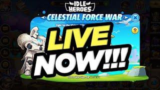 Idle Heroes - Celestial Force War LIVE!!! Sign Up NOW