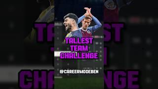 I assembled the tallest team in Career Mode 