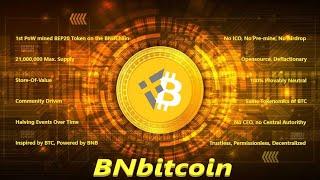 $BNBTC is here to stay BNBitcoin - Inspired by Bitcoin on the BNBChain