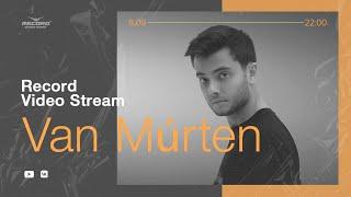 Record Video Stream | VAN MÚRTEN