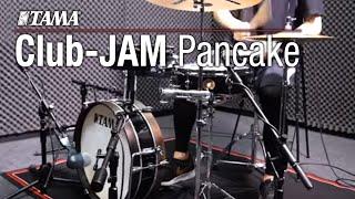 TAMA Club-JAM Pancake Kit