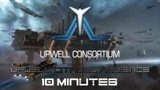 Upwell Citadel Ambience (10 minutes) (2019)