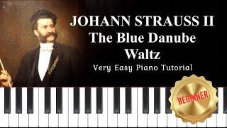 Johann Strauss II - The Blue Danube Waltz | Very Easy Piano Tutorial + FREE  Sheet Music