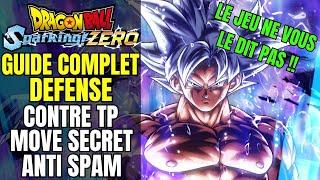 GUIDE DEFENSE : TELEPORTATION, CONTRE, ANTI SPAM & MOVE SECRET ! TUTO DRAGON BALL SPARKING ZERO