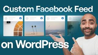 How to Embed a Custom Facebook Feed on WordPress [Easy] | Smash Balloon Facebook Feed Pro