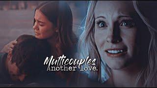 Multicouples || Another Love