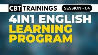 4 in 1 English Learning Program - Online Session 04 - Learn English like a Pro - CBT Trainings