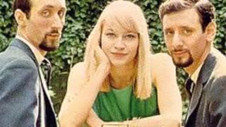 Peter, Paul and Mary  "500 Miles"