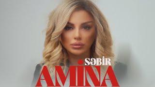 Amina — Səbr (Rəsmi Musiqi Videosu)