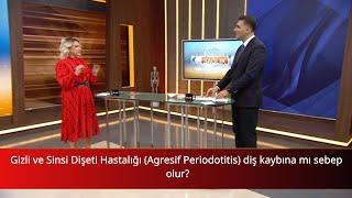 Gizli ve Sinsi Dişeti Hastalığı (Agresif Periodotitis) diş kaybına mı sebep olur?