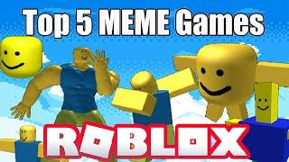 Top 5 Meme Games On Roblox