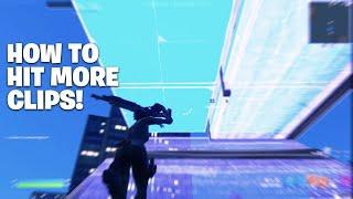 How To Hit More Clips In Fortnite!