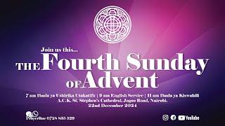 Fourth Sunday of Advent | 9AM Service | 22nd December 2024