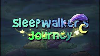 ▶️Sleepwalker's Journey "Прогулка начинается", сон 7 *прохождение*