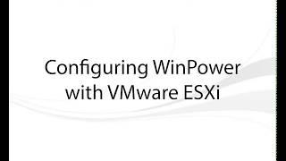 Winpower for VMware ESXi