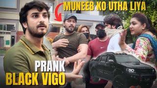 Muneeb Ko Utha Liya Black Vigo Ne || Prank Video 