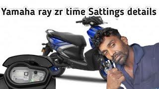 how to Yamaha ray zr time Sattings full details video