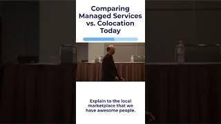 Comparing Managed Services vs. Colocation Today