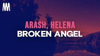 Arash feat. Helena - Broken Angel (Lyrics)