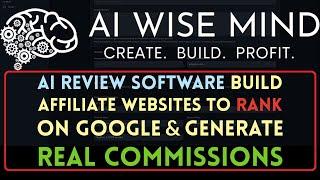 AIWiseMind Review Demo Bonus - AI Review Software Build Affiliate Websites To RANK!