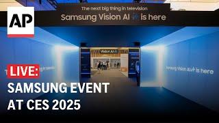 CES 2025 LIVE: Samsung holds press conference in Las Vegas