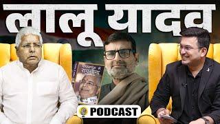 Unplugged Lalu Prasad Yadav | Bihar| RJD| Early Life| Controversy | Nalin Verma| Shubhankar Mishra