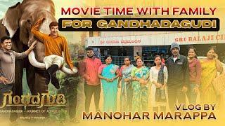 Movie Time With Family | Gandhadagudi | Manohar Marappa