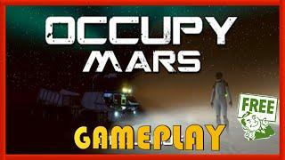 OCCUPY MARS: PROLOGUE - GAMEPLAY / REVIEW - FREE STEAM GAME 