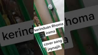 RHOMA IRAMA - KERINDUAN | COVER LAGU @JayNajih