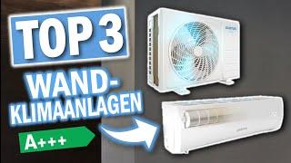 Top 3 WAND KLIMAGERÄTE 2025 | Top 3 energieeffiziente Split-Wand Klimaanlagen