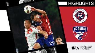 New England Revolution vs. FC Dallas | Full Match Highlights | July 20, 2024