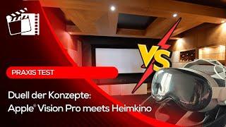 Apple® Vision Pro vs. High-End Heimkino: Virtual Reality statt Leinwand? Praxistest von Lars Mette