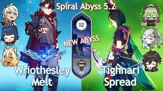 NEW Spiral Abyss 5.2! C1 WRIOTHESLEY MELT x C0 TIGHNARI SPREAD | Floor 12 | Genshin Impact