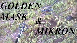 Golden Mask 5+, Mikron NRG 100, Mikron NRG 150 и их совместный коп по старине!