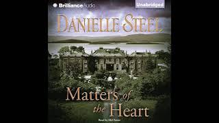 Matters of the Heart By Danielle Steel | Audiobook Full