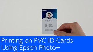 Printing on PVC ID Cards Using Epson Photo+ (L8050/ET-18100/L18050)