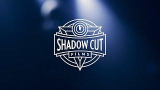 Shadow Cut Films - Showreel 2021